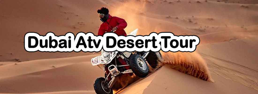 Read more about the article Dubai ATV Desert Tour