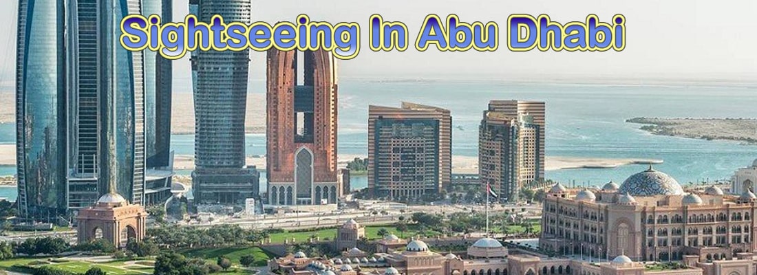 Read more about the article Sight Seeing In Abu Dhabi